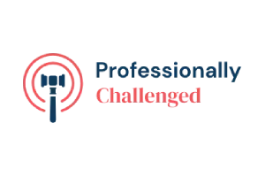 Professionally Challenged